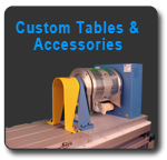 Custom Tables & Accessories